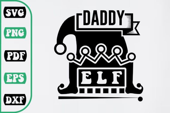Daddy Elf SVG Design – A Versatile Craft Graphic for Creative Projects