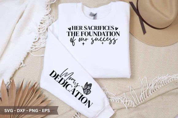 Her Sacrifices the Foundation Sleeve SVG: A Powerful Graphic for Crafts and Merch